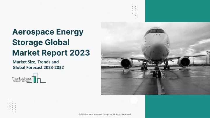 aerospace energy storage global market report 2023