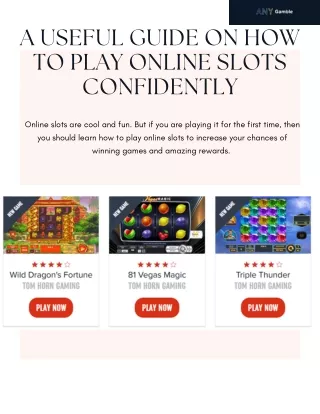 A Useful Guide on How to Play Online Slots Confidently