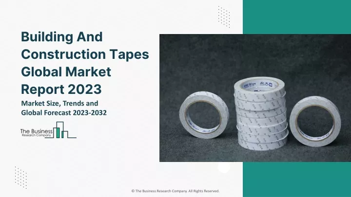 building and construction tapes global market