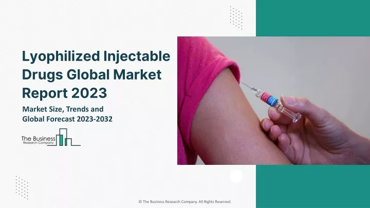 lyophilized injectable drugs global market report
