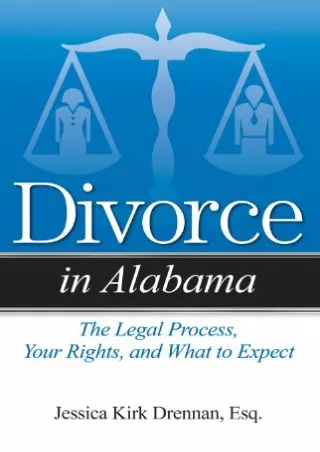 Download Book [PDF] Divorce in Alabama: The Legal Process, Your Rights, and What to Expect