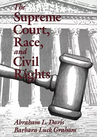 get [PDF] Download The Supreme Court, Race, and Civil Rights: From Marshall to Rehnquist