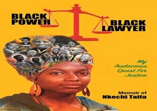 DOWNLOAD [PDF] Black Power, Black Lawyer: My Audacious Quest for Justice