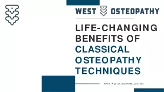 Life-Changing Benefits Of Classical Osteopathy Techniques