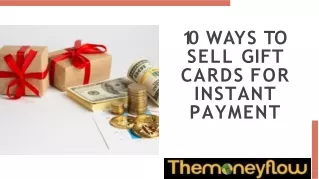 10 Ways to Sell Gift Cards for Instant Payment