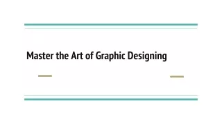 Master the Art of Graphic Designing