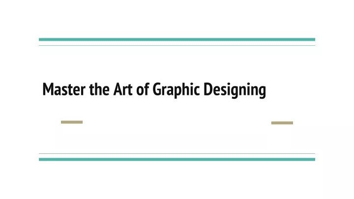 master the art of graphic designing