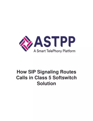 How SIP Signaling Routes Calls in Class 5 Softswitch Solution
