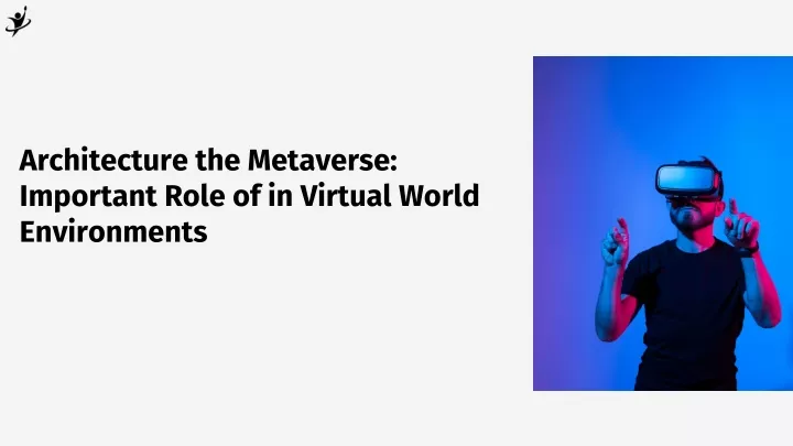architecture the metaverse important role