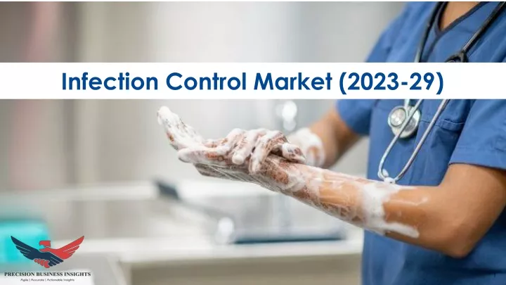 infection control market 2023 29