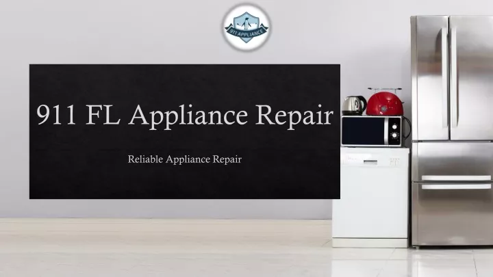 911 fl appliance repair