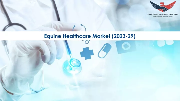 equine healthcare market 2023 29