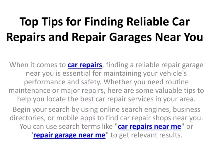top tips for finding reliable car repairs and repair garages near you