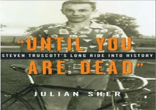 [EPUB] DOWNLOAD 'Until You Are Dead': Steven Truscott's Long Ride into History