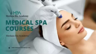 Join our Best Medical Spa Courses | Medspa Biz Academy