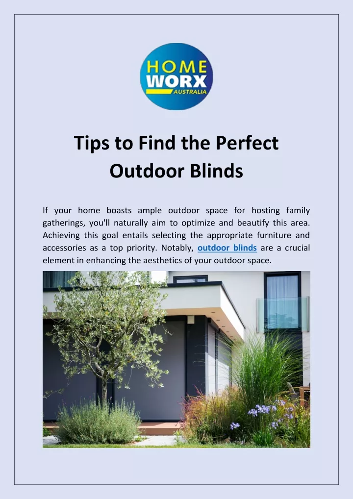 tips to find the perfect outdoor blinds