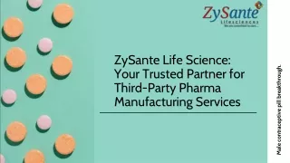 ZySante Life Science: Your Trusted Partner for Third-Party Pharma Manufacturing