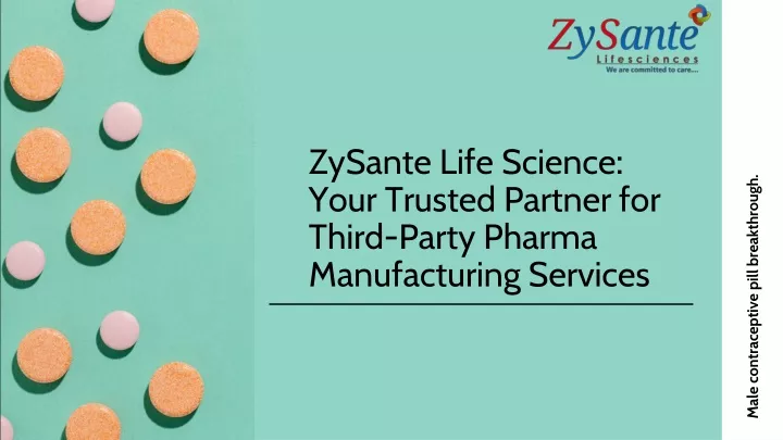 zysante life science your trusted partner for third party pharma manufacturing services