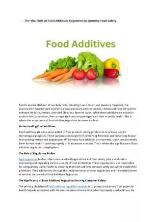 The Vital Role of Food Additives Regulation in Ensuring Food Safety