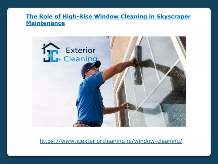 the role of high rise window cleaning
