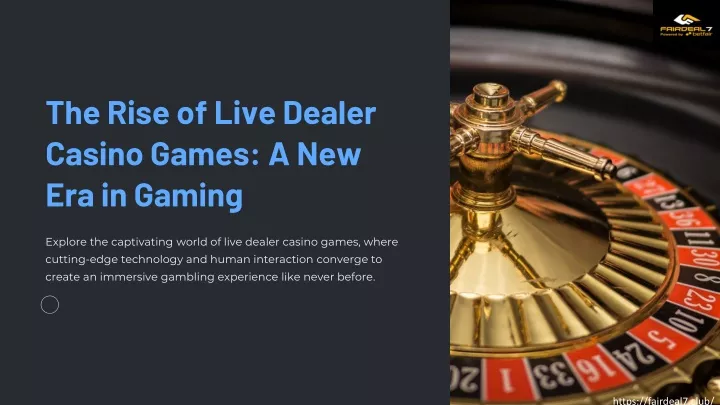 the rise of live dealer casino games