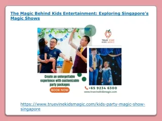 The Magic Behind Kids Entertainment