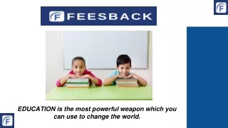 education is the most powerful weapon which