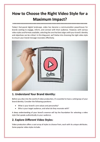 How to Choose the Right Video Style for a Maximum Impact?