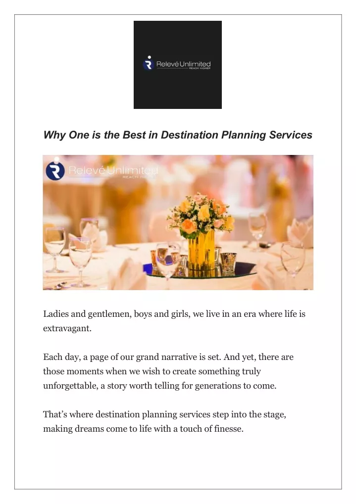 why one is the best in destination planning