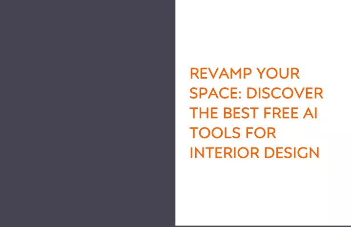 revamp your space discover the best free ai tools for interior design