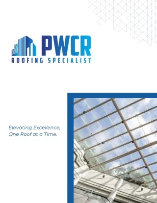 Elevating Excellence One Roof at a Time at PWCR