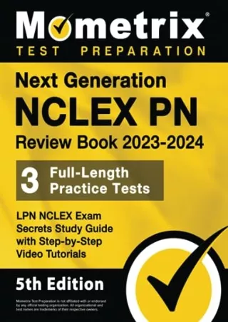PDF/READ Next Generation NCLEX PN Review Book 2023-2024: 3 Full-Length Practice Tests,