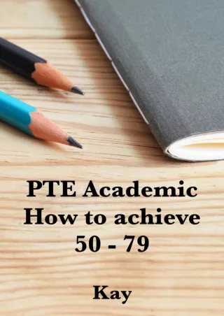 PDF/READ PTE ACADEMIC: How to achieve 50 - 79