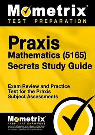 Download Book [PDF] Praxis Mathematics (5165) Secrets Study Guide: Exam Review and Practice Test