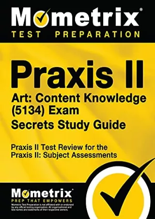 PDF/READ Praxis II Art: Content Knowledge (5134) Exam Secrets Study Guide: Praxis II