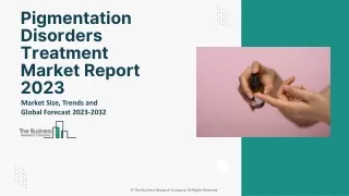 pigmentation disorders treatment market report