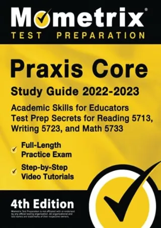 [PDF] DOWNLOAD Praxis Core Study Guide 2022-2023: Academic Skills for Educators Test Prep