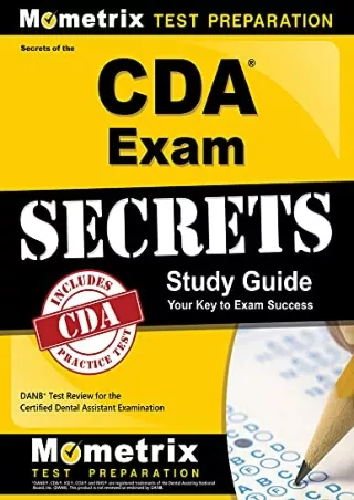 get [PDF] Download Secrets of the CDA Exam Study Guide: DANB Test Review for the Certified Dental