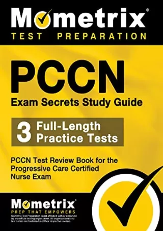 DOWNLOAD/PDF PCCN Exam Secrets Study Guide: 3 Full-Length Practice Tests, PCCN Test Review