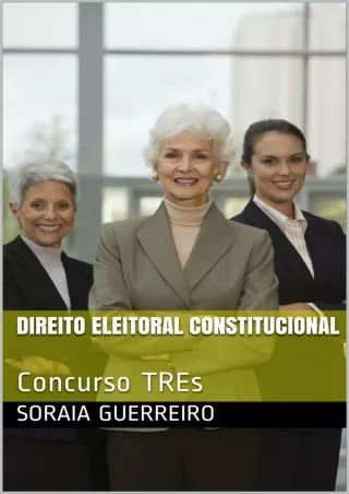 READ [PDF] Direito Eleitoral Constitucional: Concurso TREs (Portuguese Edition)