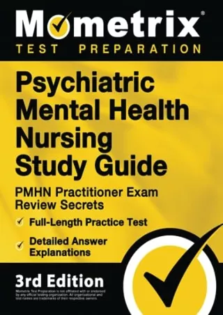 get [PDF] Download Psychiatric Mental Health Nursing Study Guide: PMHN Practitioner Exam Review