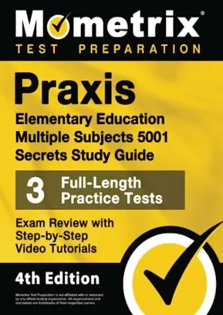 [PDF READ ONLINE] Praxis Elementary Education Multiple Subjects 5001 Secrets Study Guide - 3