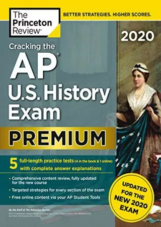 Download Book [PDF] Cracking the AP U.S. History Exam 2020, Premium Edition: 5 Practice Tests