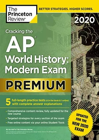 [PDF READ ONLINE] Cracking the AP World History: Modern Exam 2020, Premium Edition: 5 Practice