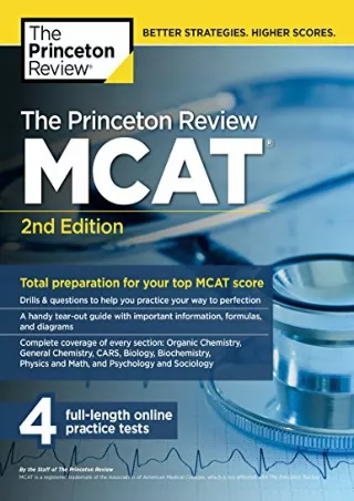 [READ DOWNLOAD] The Princeton Review MCAT, 2nd Edition: Total Preparation for Your Top MCAT