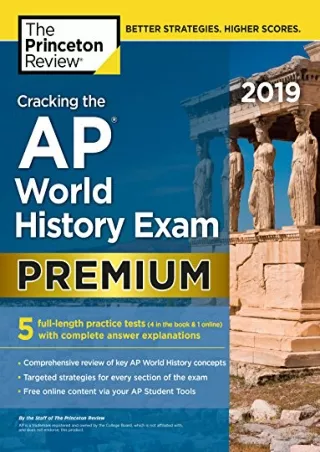 $PDF$/READ/DOWNLOAD Cracking the AP World History Exam 2019, Premium Edition: 5 Practice Tests