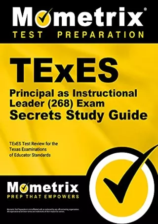 [PDF READ ONLINE] TExES Principal as Instructional Leader (268) Secrets Study Guide: TExES Test