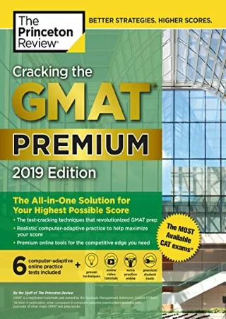 [PDF] DOWNLOAD Cracking the GMAT Premium Edition with 6 Computer-Adaptive Practice Tests,