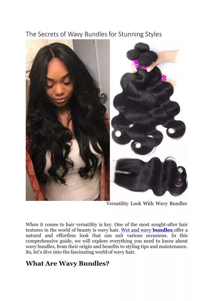 the secrets of wavy bundles for stunning styles