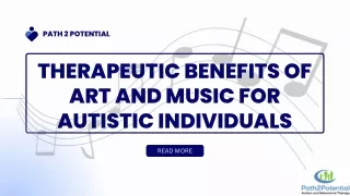 Therapeutic Benefits of Art and Music for Autistic Individuals